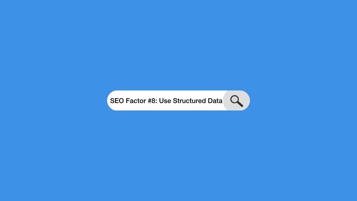 SEO Factor #8 Use Structured Data - SEO Tutorial For Beginners - Learning SEO - Startup Library